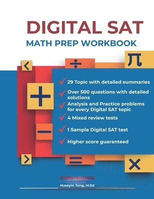DIGITAL SAT MATH PREP WORKBOOK &quot;Ace the Test with Confidence&quot; 1