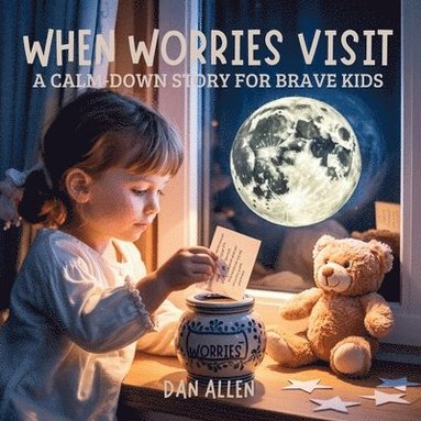 Dan Allen - When Worries Visit, Häftad
