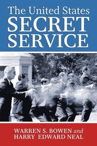 bokomslag The United States Secret Service