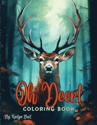 Oh Deer! Realistic Coloring Book 1