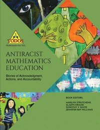 bokomslag Antiracist Mathematics Education