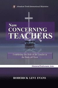 bokomslag Now Concerning Teachers