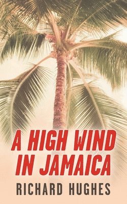 A High Wind in Jamaica 1