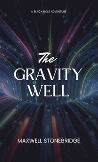 bokomslag The Gravity Well