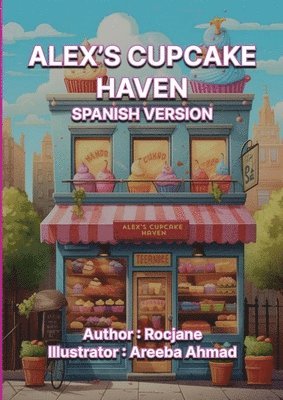 bokomslag Alex's Cupcake Haven Spanish Version
