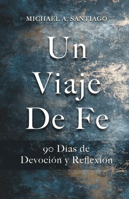 bokomslag Un Viaje De Fe