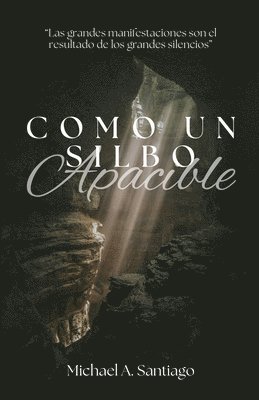 bokomslag Como Un Silbo Apacible