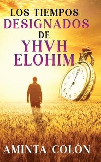 bokomslag Los Tiempos Designados de YHVH ELOHIM
