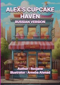 bokomslag Alex's Cupcake Haven Russian Version