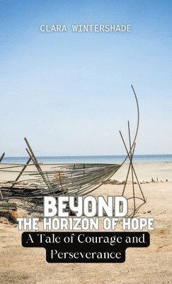 Beyond the Horizon of Hope 1