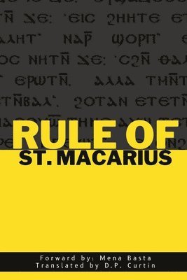 St Macarius of Alexandria, St. Macarius of Alexandria - Rule of St. Macarius, Häftad