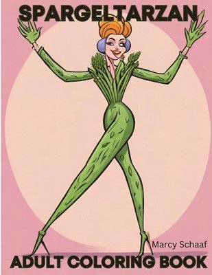 Marcy Schaaf - Spargeltarzan, Häftad