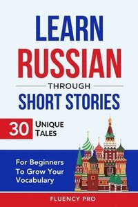 bokomslag Learn Russian Through Short Stories