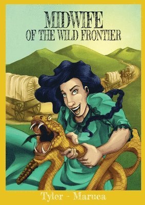 Melissa Tyler - Midwife Of The Wild Frontier, Häftad