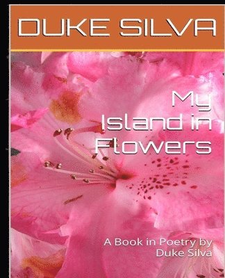 My Island in Flowers 1