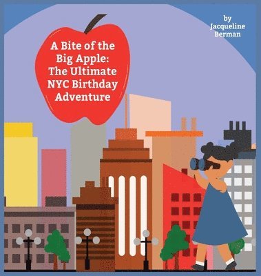 Jacqueline Berman - Bite of the Big Apple, Inbunden