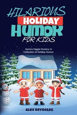 bokomslag Hilarious Holiday Humor for Kids