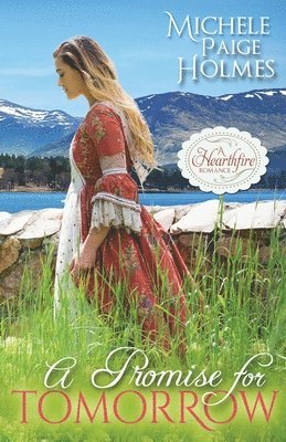 Michele Paige Holmes - Promise for Tomorrow, Häftad
