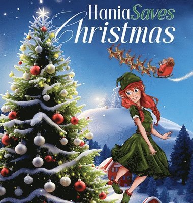 Hania Saves Christmas 1