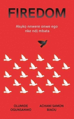 Firedom: Ak&#7909;k&#7885; nnwere onwe ego nke nd&#7883; mbata Africa 1