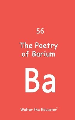 bokomslag Poetry of Barium