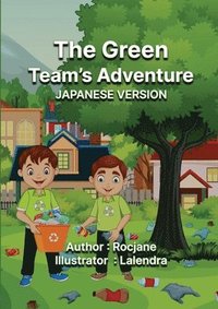 bokomslag The Green Team's Adventure Japanese Version