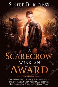 bokomslag A Scarecrow Wins an Award: A darkly funny noir urban fantasy