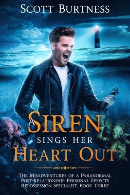 A Siren Sings Her Heart Out: A darkly funny shapeshifter urban fantasy 1