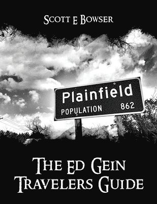 bokomslag The Travelers Guide to Ed Gein