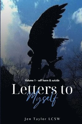 Letters to Myself Volume 1 1