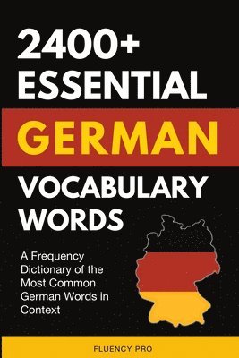 bokomslag 2400+ Essential German Vocabulary Words