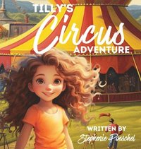bokomslag Tilly's Circus Adventure