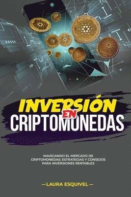 Laura Esquivel, Laura Esquivel - Inversión en Criptomonedas, Häftad