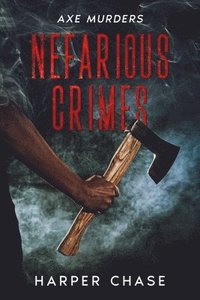 bokomslag Nefarious Crimes