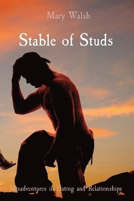 Mary Walsh - Stable of Studs, Häftad