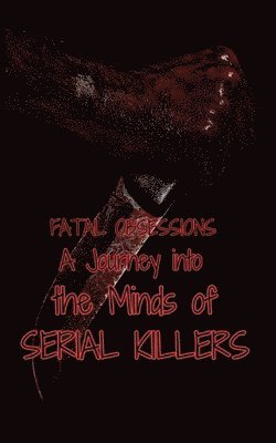 Fatal Obsessions 1