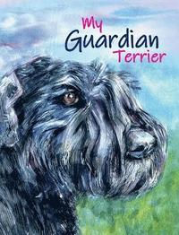 bokomslag My Guardian Terrier