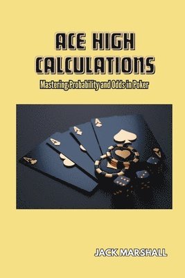 Jack Marshall - Ace High Calculations, Häftad