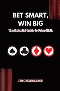 bokomslag Bet Smart, Win Big