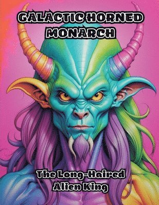 bokomslag Galactic Horned Monarch