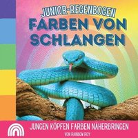 bokomslag Junior-Regenbogen, Farben von Schlangen