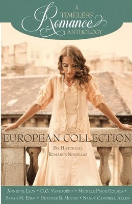 Heather B Moore, Michele Paige Holmes, Sarah M Eden - European Collection, Häftad