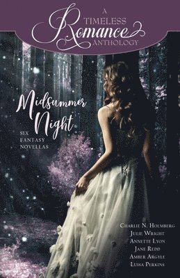 Julie Wright, Jane Redd, Charlie N Holmberg - Midsummer Night, Häftad