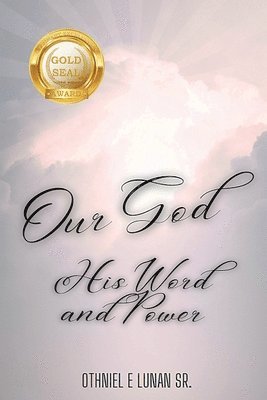 Our God His Word and Power 1