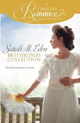 Sarah M Eden - Sarah M. Eden British Isles Collection, Häftad
