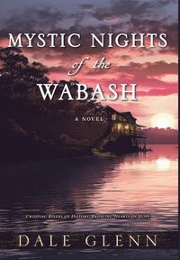 bokomslag Mystic Nights of the Wabash