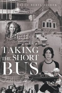 bokomslag Taking the Short Bus