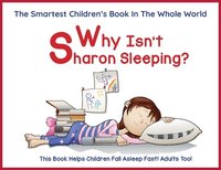 bokomslag Why Isn't Sharon Sleeping?