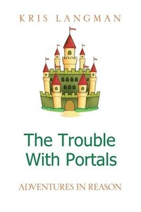 bokomslag The Trouble With Portals