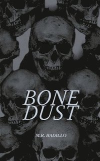 bokomslag Bone Dust